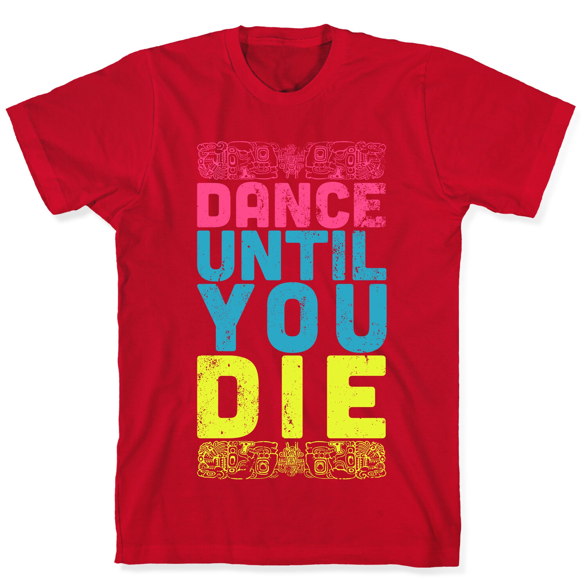 Dance Until You Die (Dark Tank) T-Shirt